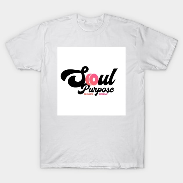 Soul Purpose PINK T-Shirt by Soul Purpose 